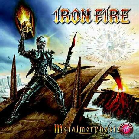 Iron Fire - Metalmorphosized (2010)